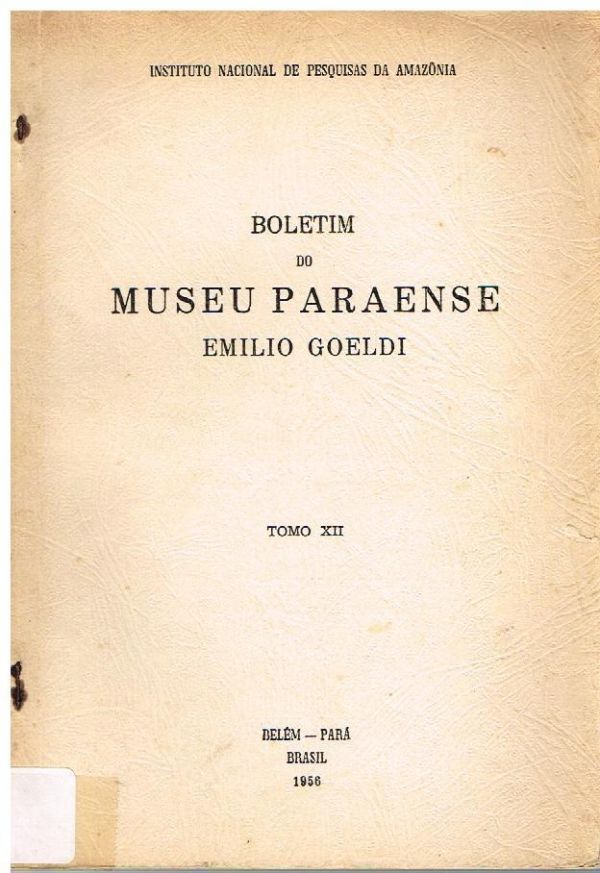 Boletim do Museu Paraense Emílio Goeldi - Tomo XII